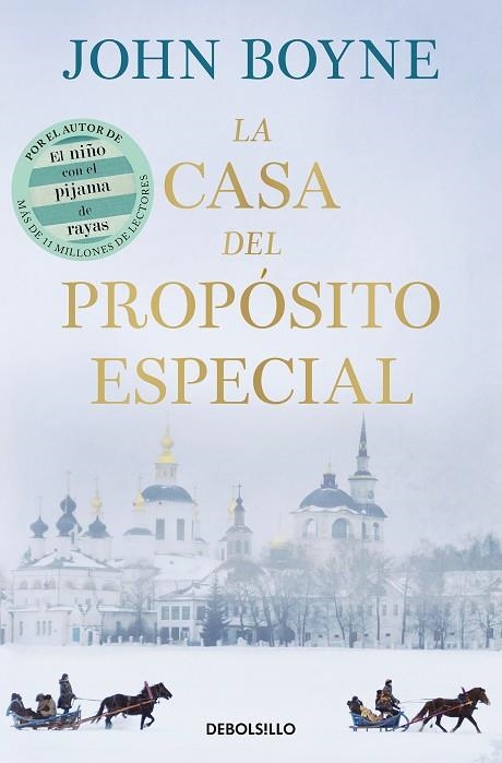 CASA DEL PROPÓSITO ESPECIAL, LA | 9788466377829 | BOYNE, JOHN | Llibreria Drac - Librería de Olot | Comprar libros en catalán y castellano online