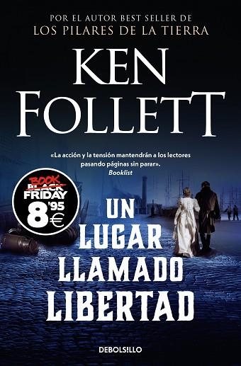 LUGAR LLAMADO LIBERTAD, UN (CAMPAÑA BLACK FRIDAY) | 9788466378871 | FOLLETT, KEN | Llibreria Drac - Librería de Olot | Comprar libros en catalán y castellano online