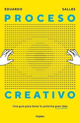 PROCESO CREATIVO | 9788425368158 | SALLES, EDUARDO | Llibreria Drac - Librería de Olot | Comprar libros en catalán y castellano online