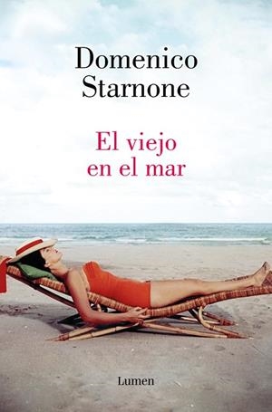 VIEJO EN EL MAR, EL | 9788426426994 | STARNONE, DOMENICO | Llibreria Drac - Llibreria d'Olot | Comprar llibres en català i castellà online