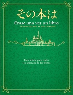 ÉRASE UNA VEZ UN LIBRO | 9788401031946 | MATAYOSHI, NAOKI; YOSHITAKE, SHINSUKE | Llibreria Drac - Llibreria d'Olot | Comprar llibres en català i castellà online