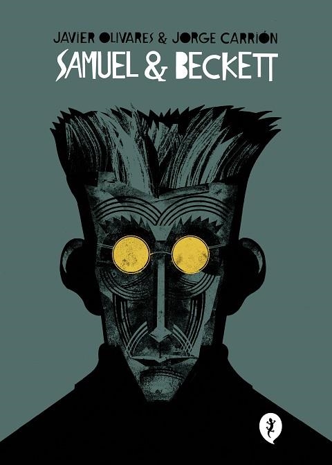 SAMUEL & BECKETT | 9788418621017 | CARRIÓN, JORGE; OLIVARES, JAVIER | Llibreria Drac - Librería de Olot | Comprar libros en catalán y castellano online