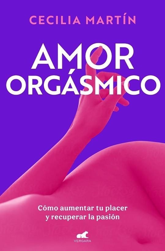 AMOR ORGÁSMICO | 9788419820419 | MARTÍN, CECILIA | Llibreria Drac - Librería de Olot | Comprar libros en catalán y castellano online
