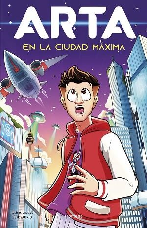 EN LA CIUDAD MÁXIMA (ARTA GAME 8) | 9788419975591 | ARTA GAME | Llibreria Drac - Librería de Olot | Comprar libros en catalán y castellano online