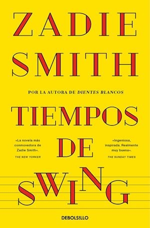 TIEMPOS DE SWING | 9788466377225 | SMITH, ZADIE | Llibreria Drac - Librería de Olot | Comprar libros en catalán y castellano online