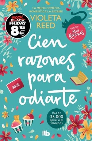 CIEN RAZONES PARA ODIARTE (CAMPAÑA BLACK FRIDAY) (MIS RAZONES 1) | 9788413149950 | REED, VIOLETA | Llibreria Drac - Librería de Olot | Comprar libros en catalán y castellano online