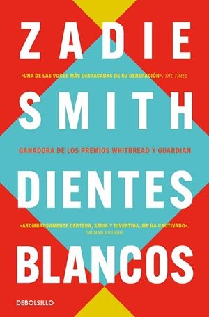 DIENTES BLANCOS | 9788466377201 | SMITH, ZADIE | Llibreria Drac - Librería de Olot | Comprar libros en catalán y castellano online