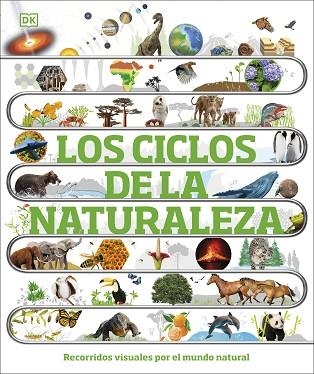 CICLOS DE LA NATURALEZA, LOS | 9780241702963 | DK | Llibreria Drac - Librería de Olot | Comprar libros en catalán y castellano online