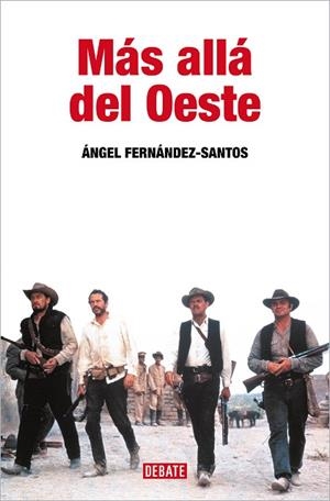 MÁS ALLÁ DEL OESTE | 9788410214170 | FERNÁNDEZ-SANTOS, ÁNGEL | Llibreria Drac - Llibreria d'Olot | Comprar llibres en català i castellà online