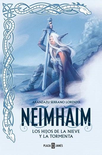 HIJOS DE LA NIEVE Y LA TORMENTA, LOS (NEIMHAIM 1) | 9788401034473 | SERRANO LORENZO, ARANZAZU | Llibreria Drac - Librería de Olot | Comprar libros en catalán y castellano online