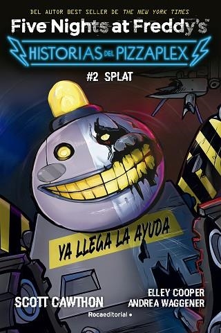 SPLAT (FIVE NIGHTS AT FREDDY'S. HISTORIAS DEL PIZZAPLEX 2) | 9788419449030 | CAWTHON, SCOTT | Llibreria Drac - Librería de Olot | Comprar libros en catalán y castellano online