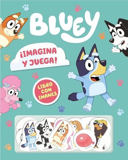 ¡IMAGINA Y JUEGA! LIBRO CON IMANES (BLUEY. LIBRO JUGUETE) | 9788448869113 | BLUEY | Llibreria Drac - Librería de Olot | Comprar libros en catalán y castellano online