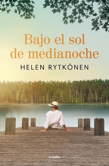 BAJO EL SOL DE MEDIANOCHE | 9788425368899 | RYTKÖNEN, HELEN | Llibreria Drac - Librería de Olot | Comprar libros en catalán y castellano online