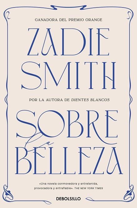 SOBRE LA BELLEZA | 9788466377218 | SMITH, ZADIE | Llibreria Drac - Librería de Olot | Comprar libros en catalán y castellano online