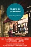 MUERTE DE UN LIBRERO. LOS CLÁSICOS DE LA NOVELA NEGRA DE LA BRITISH LIBRARY | 9788419834782 | FARMER, BERNARD J, | Llibreria Drac - Librería de Olot | Comprar libros en catalán y castellano online