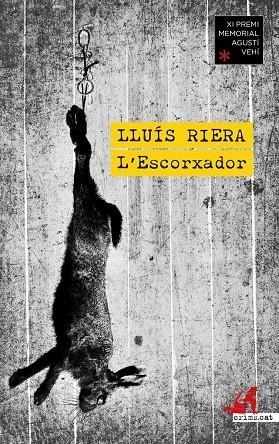 ESCORXADOR, L' | 9788419627544 | RIERA, LLUIS | Llibreria Drac - Librería de Olot | Comprar libros en catalán y castellano online
