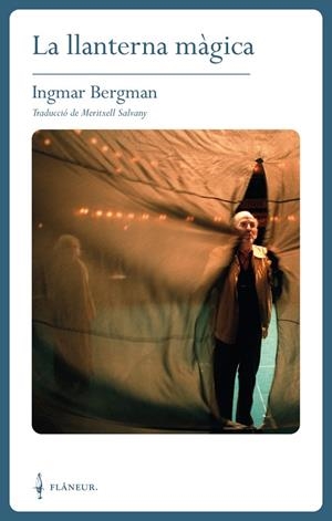 LLANTERNA MÀGICA, LA | 9788409609703 | BERGMAN, INGMAR | Llibreria Drac - Librería de Olot | Comprar libros en catalán y castellano online