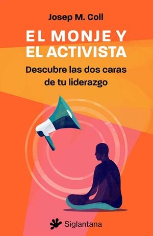 MONJE Y EL ACTIVISTA, EL | 9788410179332 | COLL, JOSEP M. | Llibreria Drac - Librería de Olot | Comprar libros en catalán y castellano online