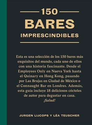 150 BARES IMPRESCINDIBLES | 9788419043450 | LIJCOPS, JURGEN | Llibreria Drac - Librería de Olot | Comprar libros en catalán y castellano online