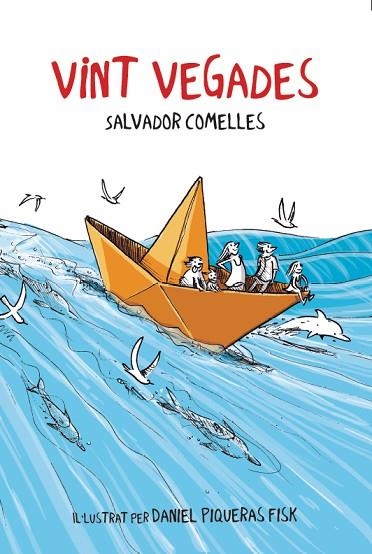VINT VEGADES | 9788412896107 | COMELLES, SALVADOR | Llibreria Drac - Librería de Olot | Comprar libros en catalán y castellano online