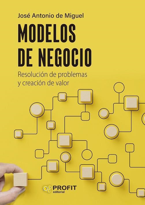MODELOS DE NEGOCIO | 9788410235021 | DE MIGUEL, JOSE ANTONIO | Llibreria Drac - Librería de Olot | Comprar libros en catalán y castellano online