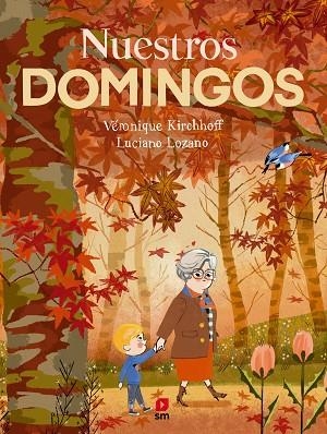 NUESTROS DOMINGOS | 9788411826488 | KIRCHHOFF, VÉRONIQUE | Llibreria Drac - Librería de Olot | Comprar libros en catalán y castellano online