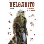 DELGADITO 02: RECUERDOS DE UN REBELDE | 9782875356079 | TENG, PAUL | Llibreria Drac - Llibreria d'Olot | Comprar llibres en català i castellà online