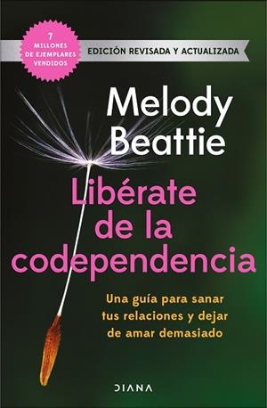 LIBÉRATE DE LA CODEPENDENCIA | 9788411191999 | BEATTIE, MELODY | Llibreria Drac - Librería de Olot | Comprar libros en catalán y castellano online