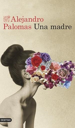 MADRE, UNA | 9788423366477 | PALOMAS, ALEJANDRO | Llibreria Drac - Librería de Olot | Comprar libros en catalán y castellano online