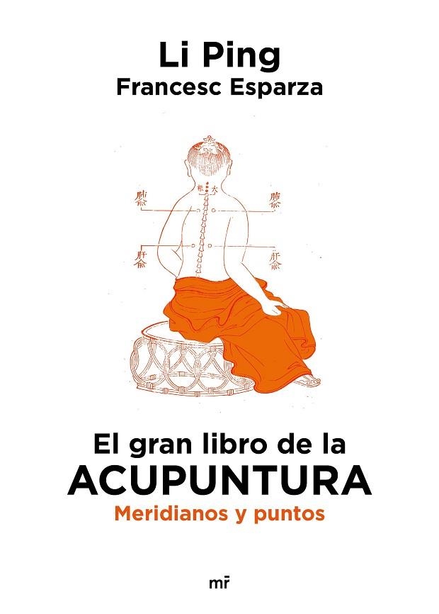 GRAN LIBRO DE LA ACUPUNTURA, EL | 9788427053182 | PING, LI; ESPARZA, FRANCESC | Llibreria Drac - Librería de Olot | Comprar libros en catalán y castellano online
