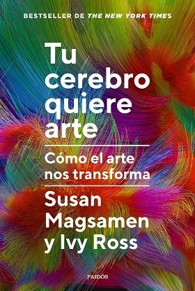 TU CEREBRO QUIERE ARTE | 9788449343063 | MAGSAMEN, SUSAN; ROSS, IVY | Llibreria Drac - Librería de Olot | Comprar libros en catalán y castellano online