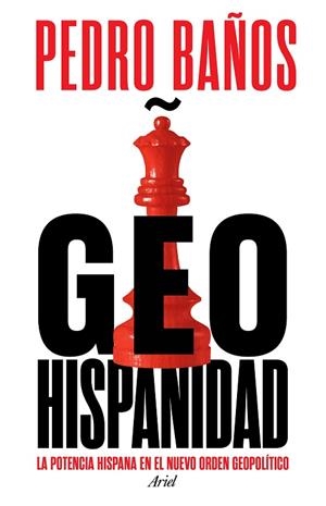 GEOHISPANIDAD | 9788434437982 | BAÑOS, PEDRO | Llibreria Drac - Llibreria d'Olot | Comprar llibres en català i castellà online