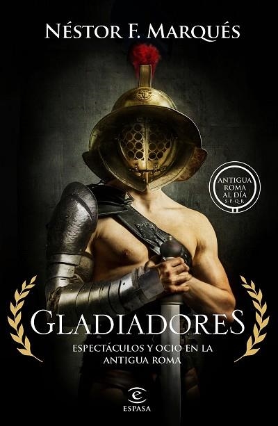 GLADIADORES | 9788467075007 | MARQUÉS, NÉSTOR F. | Llibreria Drac - Librería de Olot | Comprar libros en catalán y castellano online