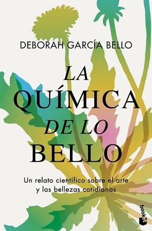 QUÍMICA DE LO BELLO, LA | 9788408294696 | GARCÍA BELLO, DEBORAH | Llibreria Drac - Librería de Olot | Comprar libros en catalán y castellano online