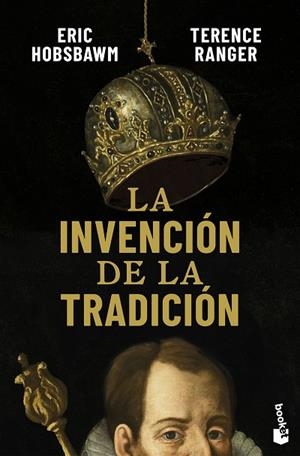 INVENCIÓN DE LA TRADICIÓN, LA | 9788408294566 | HOBSBAWM, ERIC; RANGER, TERENCE | Llibreria Drac - Librería de Olot | Comprar libros en catalán y castellano online