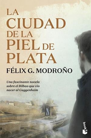 CIUDAD DE LA PIEL DE PLATA, LA (TRILOGÍA DE BILBAO) | 9788423366187 | MODROÑO, FÉLIX G. | Llibreria Drac - Librería de Olot | Comprar libros en catalán y castellano online