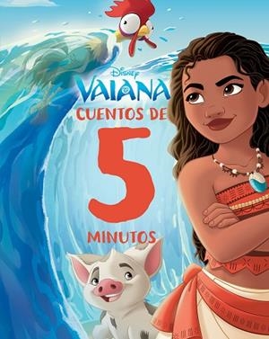 VAIANA. CUENTOS DE 5 MINUTOS | 9788410029484 | DISNEY | Llibreria Drac - Librería de Olot | Comprar libros en catalán y castellano online
