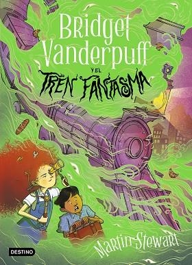 BRIDGET VANDERPUFF Y EL TREN FANTASMA (BRIDGET VANDERPUFF 2) | 9788408295297 | STEWART, MARTIN | Llibreria Drac - Librería de Olot | Comprar libros en catalán y castellano online