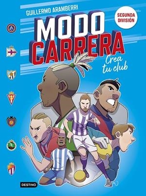 MODO CARRERA 2. SEGUNDA DIVISIÓN | 9788408295273 | ARAMBERRI, GUILLERMO | Llibreria Drac - Llibreria d'Olot | Comprar llibres en català i castellà online
