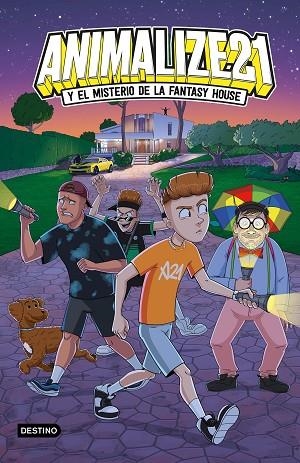 ANIMALIZE 21 1. ANIMALIZE 21 Y EL MISTERIO DE LA FANTASY HOUSE | 9788408295426 | ANIMALIZE21 | Llibreria Drac - Librería de Olot | Comprar libros en catalán y castellano online