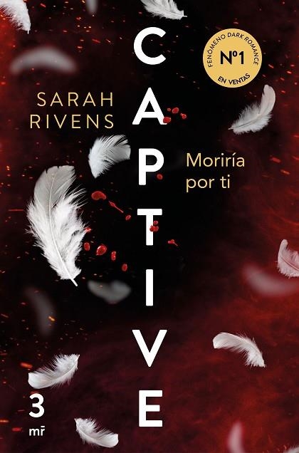 CAPTIVE: MORIRÍA POR TI | 9788427053250 | RIVENS, SARAH | Llibreria Drac - Librería de Olot | Comprar libros en catalán y castellano online