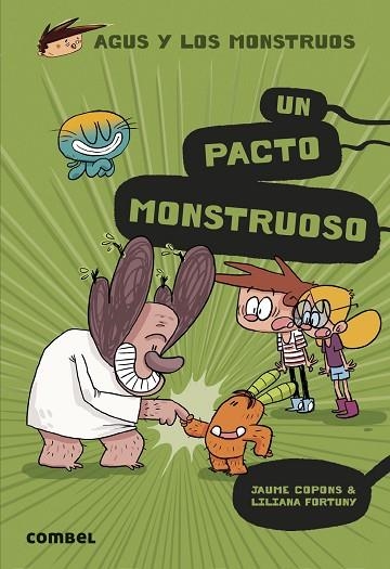UN PACTO MONSTRUOSO (AGUS Y LOS MONSTRUOS 25) | 9788411580816 | COPONS, JAUME | Llibreria Drac - Librería de Olot | Comprar libros en catalán y castellano online