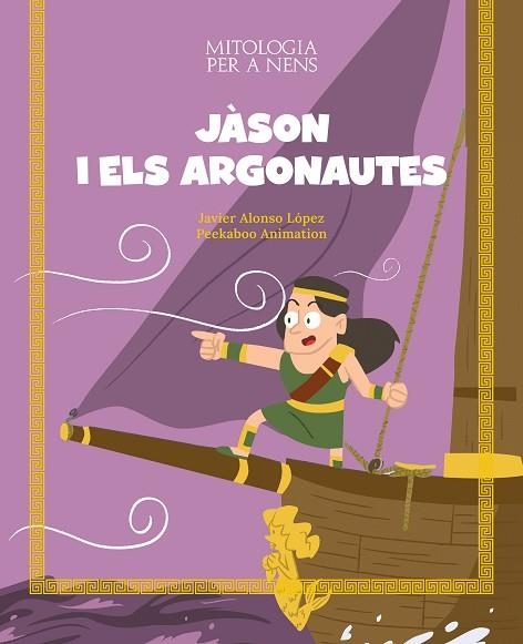 JÀSON I ELS ARGONAUTES | 9788413614106 | ALONSO LÓPEZ, JAVIER | Llibreria Drac - Librería de Olot | Comprar libros en catalán y castellano online
