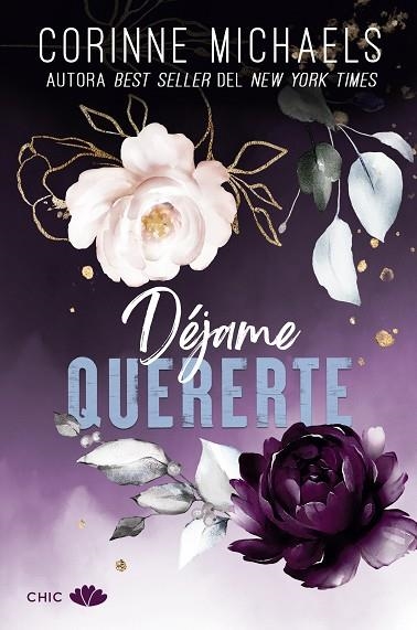 DÉJAME QUERERTE | 9788419702197 | MICHAELS, CORINNE | Llibreria Drac - Librería de Olot | Comprar libros en catalán y castellano online