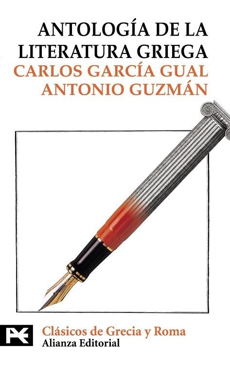 ANTOLOGIA DE LE LITERATURA GRIEGA (S.VIII A.C.-IV D.C.) | 9788420639109 | GARCIA GUAL, CARLOS / GUZMAN GUERRA, ANTONIO | Llibreria Drac - Librería de Olot | Comprar libros en catalán y castellano online