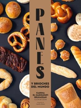 PANES Y BRIOCHES DEL MUNDO | 9788410048836 | EL MAKHLOUFI, KARIMA | Llibreria Drac - Librería de Olot | Comprar libros en catalán y castellano online