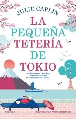 PEQUEÑA TETERÍA DE TOKIO, LA | 9788410080546 | CAPLIN, JULIE | Llibreria Drac - Librería de Olot | Comprar libros en catalán y castellano online