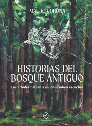 HISTORIAS DEL BOSQUE ANTIGUO | 9788419834676 | CORONA, MAURO | Llibreria Drac - Llibreria d'Olot | Comprar llibres en català i castellà online