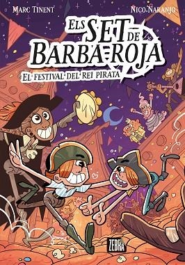 FESTIVAL DEL REI PIRATA, EL (ELS SET DE BARBA-ROJA 2) | 9788410302037 | TINENT, MARC | Llibreria Drac - Librería de Olot | Comprar libros en catalán y castellano online