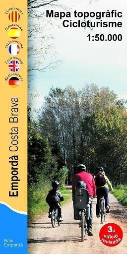 MAPA TOPOGRÀFIC CICLOTURISME. 1:50.000 EMPORDA COSTA BRAVA | 9788494291258 | AA.DD. | Llibreria Drac - Librería de Olot | Comprar libros en catalán y castellano online